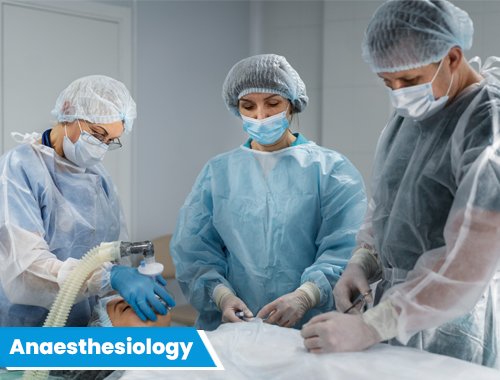 Anaesthesiology - Critical Care